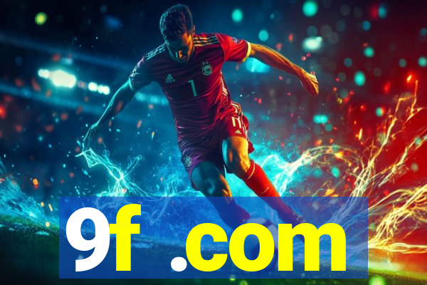 9f .com